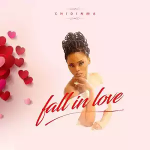 Chidinma - Fall In Love